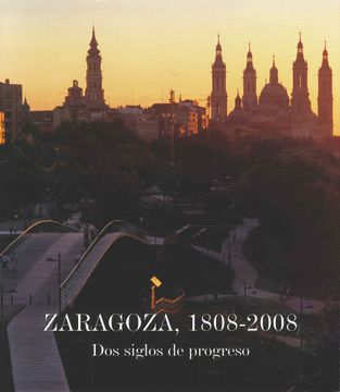 portada Zaragoza. 1808-2008 (General) (in Spanish)