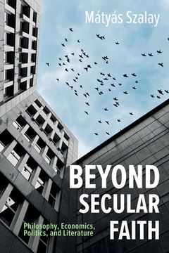 portada Beyond Secular Faith (en Inglés)