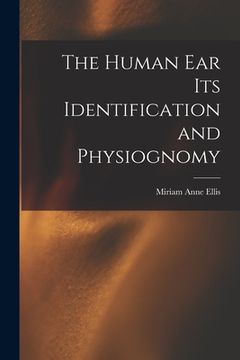 portada The Human ear its Identification and Physiognomy (in English)