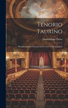 portada Tenorio Taurino: Parodia Satírico-Taurina en un Acto y dos Cuadros