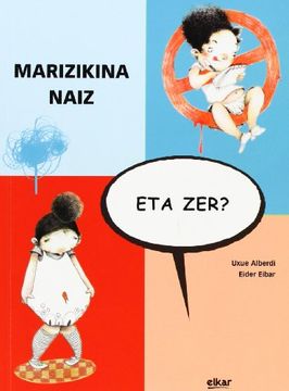 portada Marizikina Naiz, eta Zer? 22 (en Euskera)