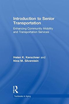portada Introduction to Senior Transportation: Enhancing Community Mobility and Transportation Services (in English)