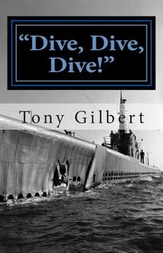 portada Dive, Dive, Dive!: the USS Cavalla in combat (en Inglés)