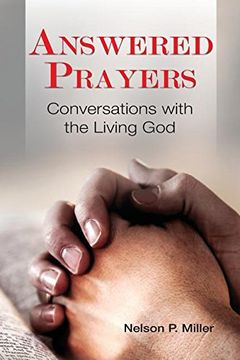 portada Answered Prayers: Conversations with the Living God