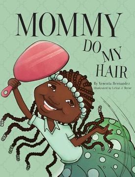 portada Mommy Do My Hair (en Inglés)