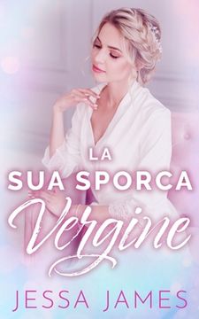 portada La Sua Sporca Vergine (in Italian)