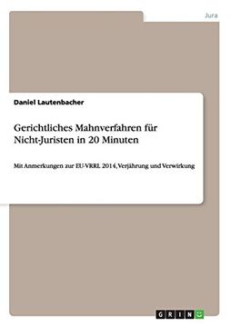 portada Gerichtliches Mahnverfahren für Nicht-Juristen in 20 Minuten (German Edition)