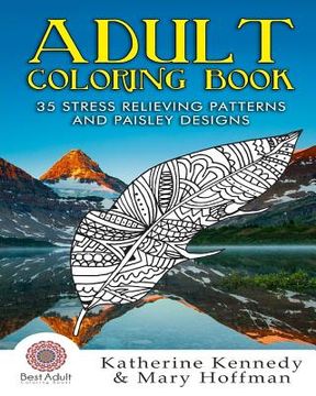 portada Adult Coloring Book: 35 Stress Relieving Patterns And Paisley Designs (en Inglés)