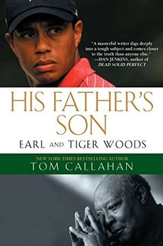 portada His Father's Son: Earl and Tiger Woods (en Inglés)