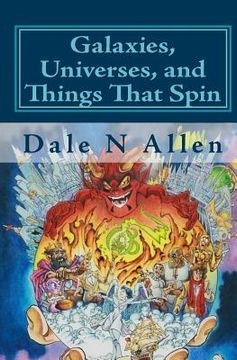 portada Galaxies, Universes, and Things That Spin (en Inglés)
