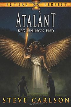 portada Atalànt: Beginning's End: Volume 3 (Future Perfect)