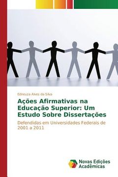 portada Ações Afirmativas na Educação Superior: Um Estudo Sobre Dissertações (en Portugués)
