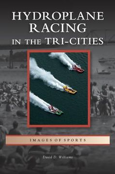 portada Hydroplane Racing in the Tri-Cities (en Inglés)