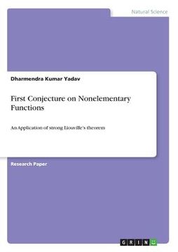 portada First Conjecture on Nonelementary Functions de Dharmendra Kumar Yadav(Grin Publishing) (en Inglés)