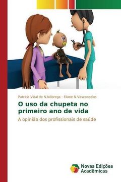 portada O uso da Chupeta no Primeiro ano de Vida (en Portugués)