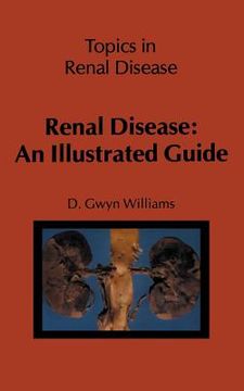 portada Renal Disease: An Illustrated Guide