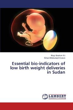 portada Essential Bio-Indicators of Low Birth Weight Deliveries in Sudan