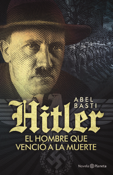 portada Hitler: El Hombre que Venció a la Muerte