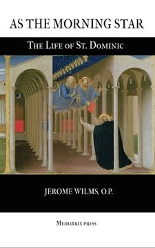 portada As the Morning Star: The Life of St. Dominic (en Inglés)
