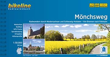 portada Mönchsweg: Radwandern Durch Niedersachsen und Schleswig-Holstein, von Bremen Nach Fehmarn, 1: 50. 000, 525 km (Bikeline Radtourenbücher) (in German)