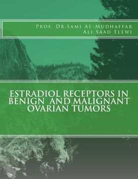 portada Estradiol Receptors in Benign and Malignant Ovarian Tumors (en Inglés)