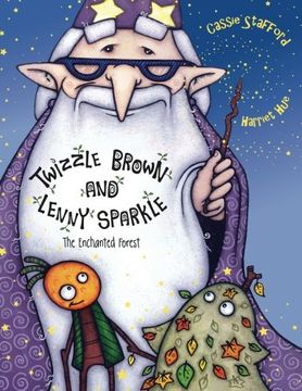 portada Twizzle Brown and Lenny Sparkle: The Enchanted Forest (Volume 1)