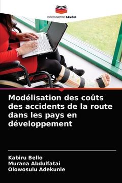portada Modélisation des coûts des accidents de la route dans les pays en développement (in French)
