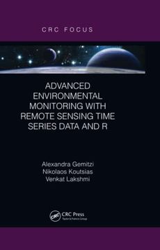 portada Advanced Environmental Monitoring With Remote Sensing Time Series Data and r (en Inglés)