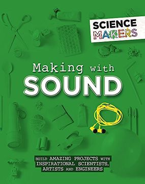 portada Making With Sound (Science Makers) (in English)