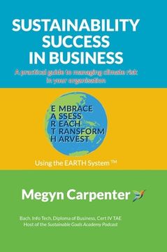 portada Sustainability Success in Business: A practical guide to managing climate risk in your organisation (in English)