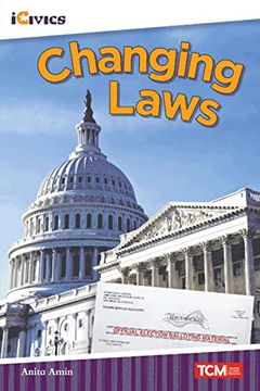 portada Changing Laws (Icivics) (en Inglés)