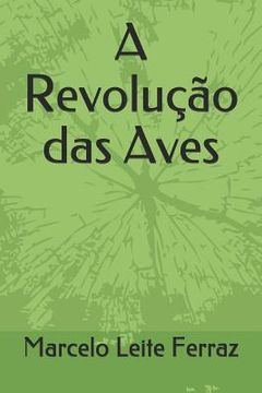 portada A Revolução das Aves (en Portugués)