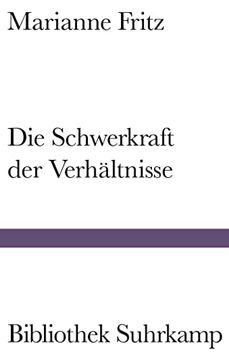 portada Die Schwerkraft der Verhältnisse: Roman (Bibliothek Suhrkamp) (in German)