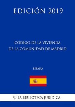 portada Código de la Vivienda de la Comunidad de Madrid (España) (Edición 2019)