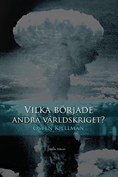 portada Vilka Började Andra Världskriget? (in Swedish)