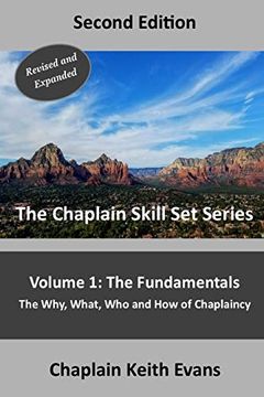portada The Fundamentals, 2nd Edition: The Why, What, who an how of Chaplaincy (Chaplain Skill Set)