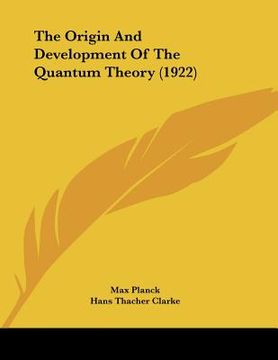 portada the origin and development of the quantum theory (1922)