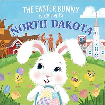 portada The Easter Bunny Is Coming to North Dakota (en Inglés)