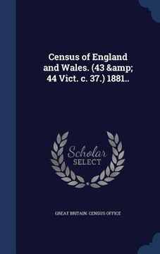 portada Census of England and Wales. (43 & 44 Vict. c. 37.) 1881..