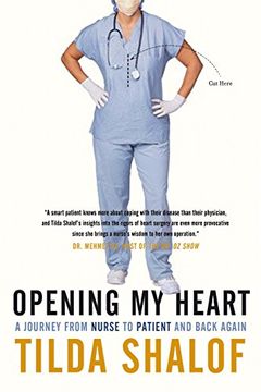 portada Opening my Heart: A Journey From Nurse to Patient and Back Again (in English)