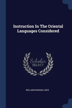 portada Instruction In The Oriental Languages Considered (en Inglés)
