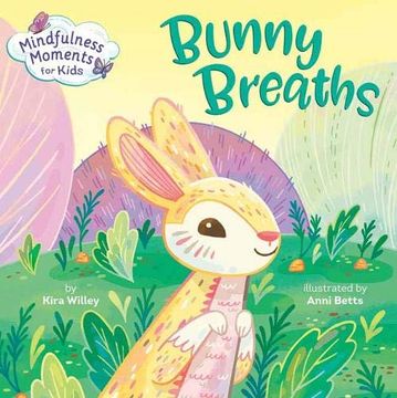 portada Mindfulness Moments for Kids: Bunny Breaths (en Inglés)