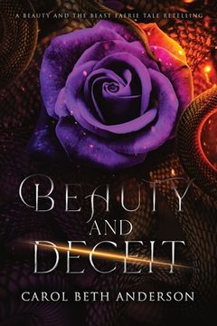 portada Beauty and Deceit: A Beauty and the Beast Faerie Tale Retelling (in English)
