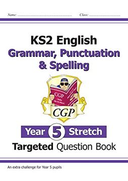 portada New ks2 English Targeted Question Book: Challenging Grammar, Punctuation & Spelling - Year 5 Stretch (en Inglés)