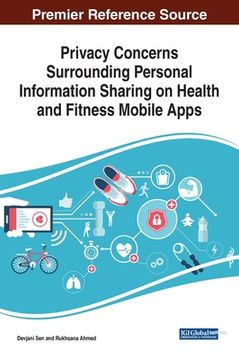 portada Privacy Concerns Surrounding Personal Information Sharing on Health and Fitness Mobile Apps (en Inglés)