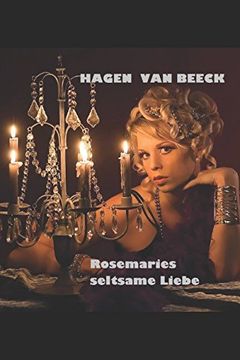 portada Rosemaries Seltsame Liebe: Roman (en Alemán)