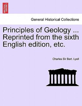 portada principles of geology ... reprinted from the sixth english edition, etc. (in English)