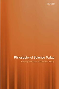 portada Philosophy of Science Today (en Inglés)