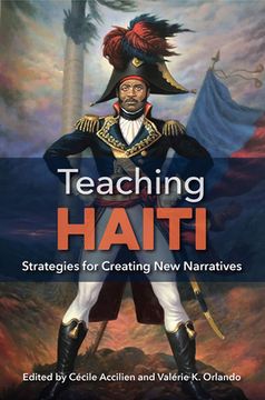 portada Teaching Haiti: Strategies for Creating New Narratives (in English)