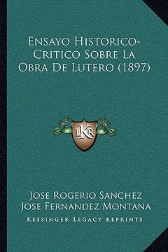 portada ensayo historico-critico sobre la obra de lutero (1897)